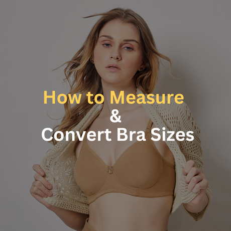 Find Out With Our Bra Size Conversion Guide